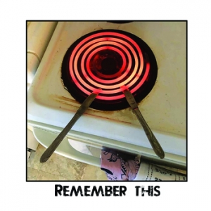 Hot Knives - Remember This